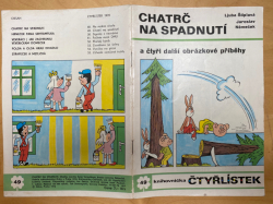 Čtyřlístek č. 49 - Chatrč na spadnutí