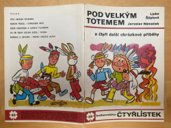 Čtyřlístek č. 30 - Pod velkým totemem - NELUŠTĚNÝ