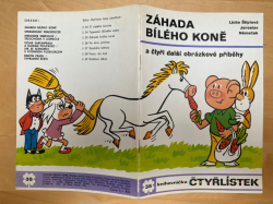 Čtyřlístek č. 35 - Záhada bílého koně - NELUŠTĚNÝ